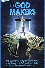 Watch The God Makers Zmovies