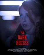 Watch The Dark Recess Zmovies
