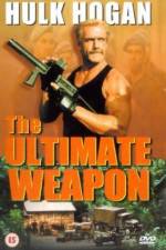 Watch The Ultimate Weapon Zmovies