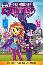Watch My Little Pony: Equestria Girls - Friendship Games Zmovies