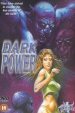 Watch The Dark Power Zmovies