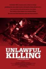 Watch Unlawful Killing Zmovies
