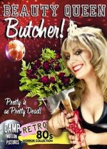 Watch Beauty Queen Butcher Zmovies