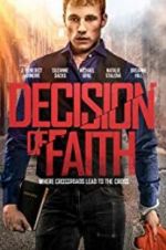 Watch Decision of Faith Zmovies