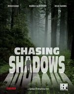 Watch Chasing Shadows Zmovies