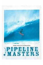 Watch Pipeline  Masters Zmovies