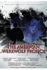 Watch The American Werewolf Project Zmovies