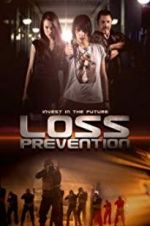 Watch Loss Prevention Zmovies