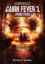 Watch Cabin Fever 2: Spring Fever Zmovies