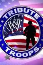 Watch WWE Tribute to the Troops Zmovies
