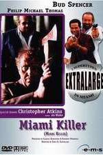 Watch Extralarge: Miami Killer Zmovies