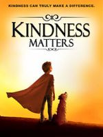 Watch Kindness Matters Zmovies