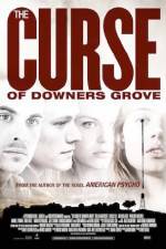 Watch The Curse of Downers Grove Zmovies