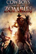 Watch Cowboys vs. Zombies Zmovies