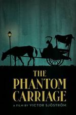 Watch The Phantom Carriage Zmovies