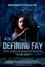 Watch Defining Fay Zmovies