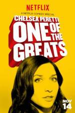 Watch Chelsea Peretti: One of the Greats Zmovies
