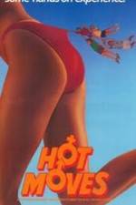 Watch Hot Moves Zmovies