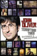 Watch John Oliver Terrifying Times Zmovies