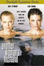 Watch Another Woman's Husband Zmovies