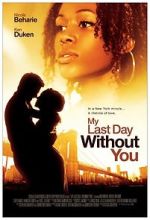 Watch My Last Day Without You Zmovies
