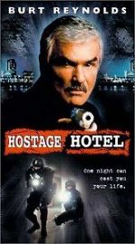 Watch Hard Time: Hostage Hotel Zmovies