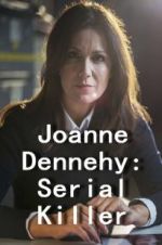 Watch Joanne Dennehy: Serial Killer Zmovies