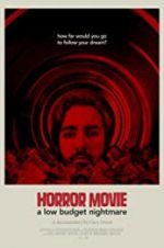 Watch Horror Movie: A Low Budget Nightmare Zmovies