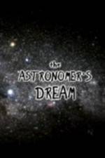 Watch The Astronomer's Dream Zmovies