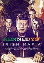 Watch The Kennedys\' Irish Mafia Zmovies