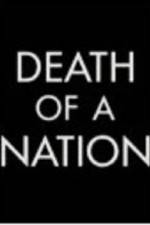 Watch Death of a Nation The Timor Conspiracy Zmovies