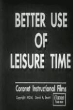 Watch Better Use of Leisure Time Zmovies