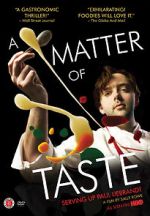 Watch A Matter of Taste: Serving Up Paul Liebrandt Zmovies