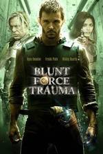 Watch Blunt Force Trauma Zmovies