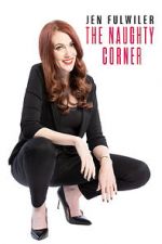 Watch Jen Fulwiler: The Naughty Corner Zmovies