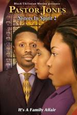 Watch Pastor Jones: Sisters in Spirit 2 Zmovies