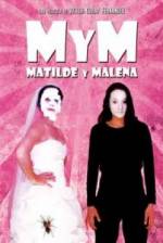 Watch M y M: Matilde y Malena Zmovies