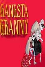 Watch Gangsta Granny Zmovies