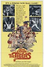 Watch Here Come the Tigers Zmovies