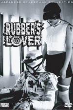 Watch Rubber's Lover Zmovies