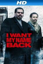 Watch I Want My Name Back Zmovies