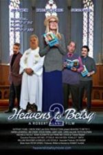 Watch Heavens to Betsy 2 Zmovies