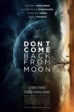 Watch Don\'t Come Back from the Moon Zmovies