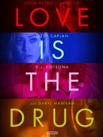 Watch Love Is the Drug Zmovies
