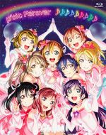 Watch \'s Final LoveLive! \'sic Forever Zmovies