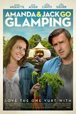 Watch Amanda & Jack Go Glamping Zmovies