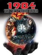 Watch 1984: The New World Order Zmovies
