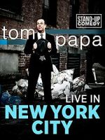 Watch Tom Papa: Live in New York City Zmovies