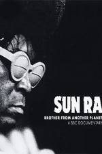 Watch Sun Ra The Brother from Another Planet Zmovies