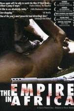 Watch The Empire in Africa Zmovies
